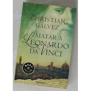 Matar a Leonardo da Vinci